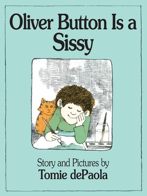 cover image of Oliver Button Is a Sissy